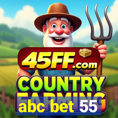 abc bet 55